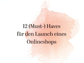 Must-haves zum Launch eines Onlineshops