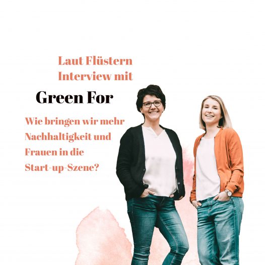Interview Green For Nachhaltigkeit Femaleempowerment Gründerszene