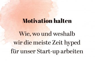 Wie behalte ich mit die Motivation bei?