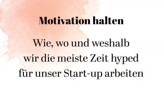 Wie behalte ich mit die Motivation bei?